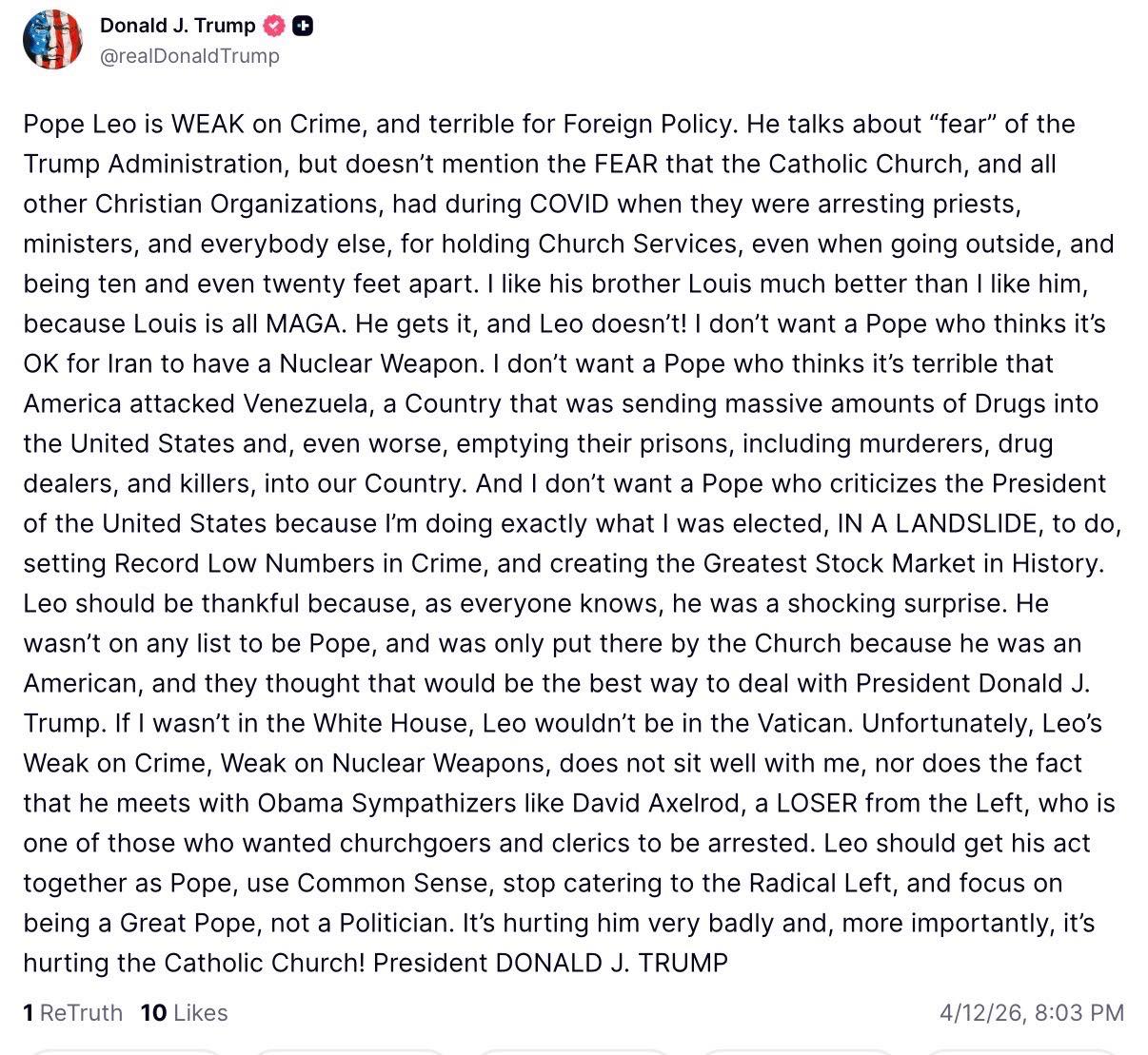 President Trump's Truth Social post where sharply criticized Pope Leo XIV over the pontiff’s opposition to the U.S.-backed military campaign involving Iran